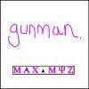 Maxdmyz : Gunman