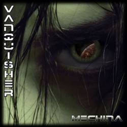 Mechina : Vanquisher