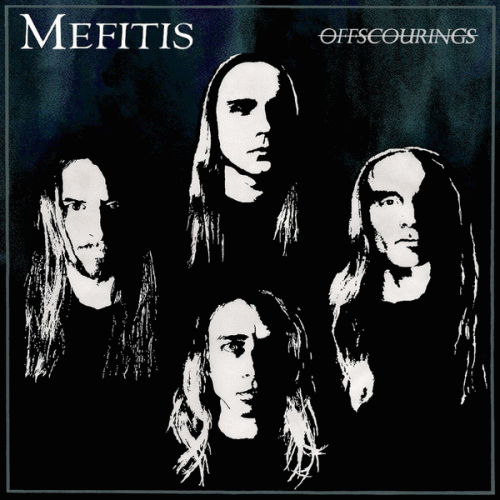 Mefitis (USA) : Offscourings