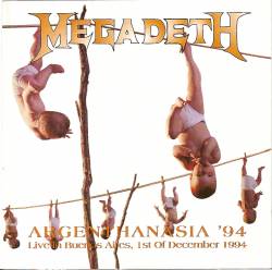 Megadeth : Argenthanasia'94