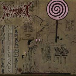 Menstruophagist : Lollipocracy