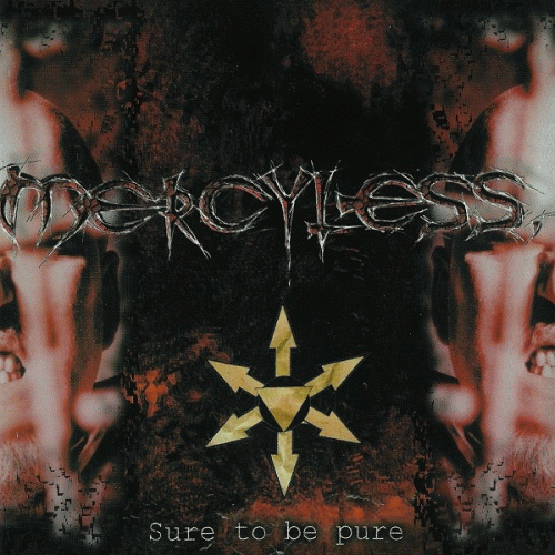 Mercyless : Sure to Be Pure