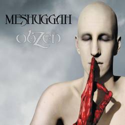 Meshuggah : ObZen