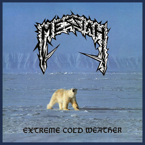 Messiah (CH) : Extreme Cold Weather