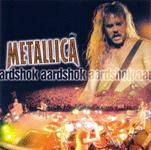 Metallica : Aardshok