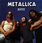 Metallica : Riffs
