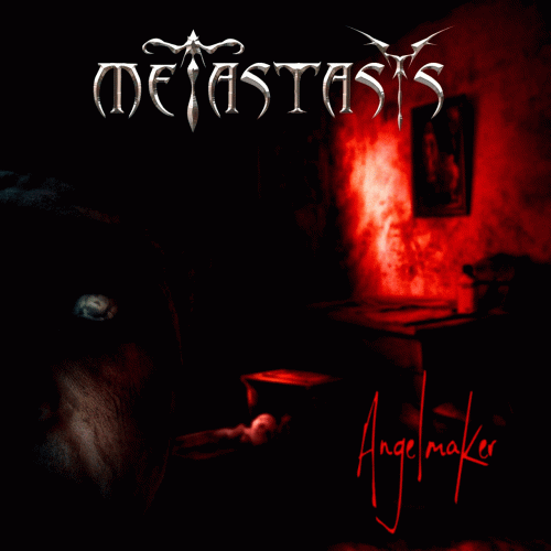 Metastasys : Angelmaker Metastasys : Angelmaker