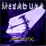 Mezadura : Monumental