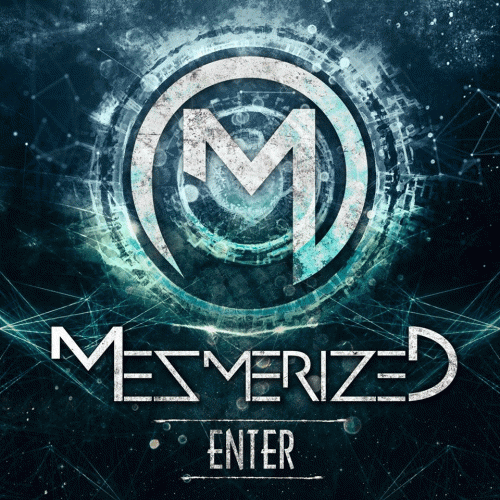 Mezmerized : Enter