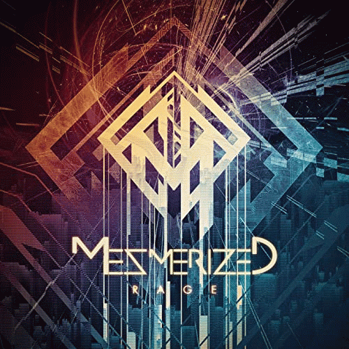 Mezmerized : Rage