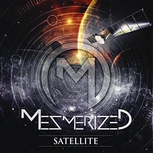 Mezmerized : Satellite