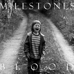 Milestones : Blood