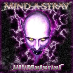 Mind-A-Stray : Ultimaterial