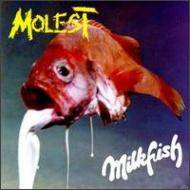 Molest : Milkfish