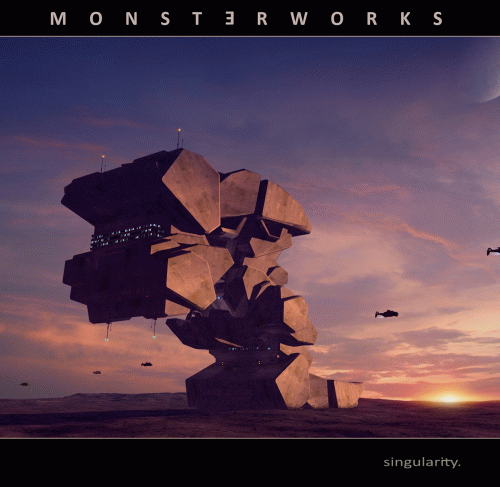 Monsterworks : Singularity