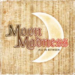 MoonMadness : All in Between