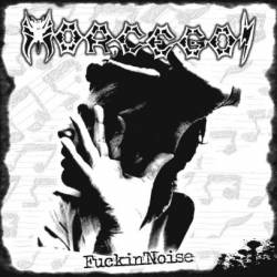Morcegos : Fuckin'Noise