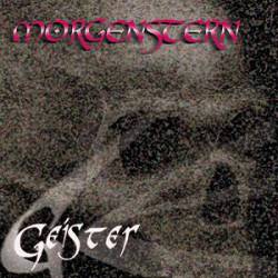 Morgenstern (GER) : Geister