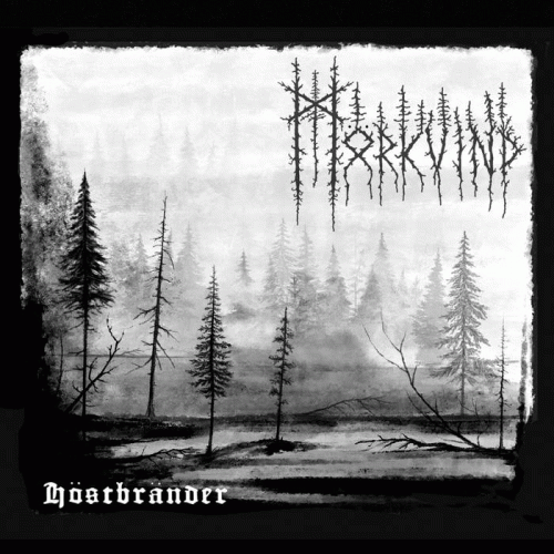 Mörkvind : Höstbränder