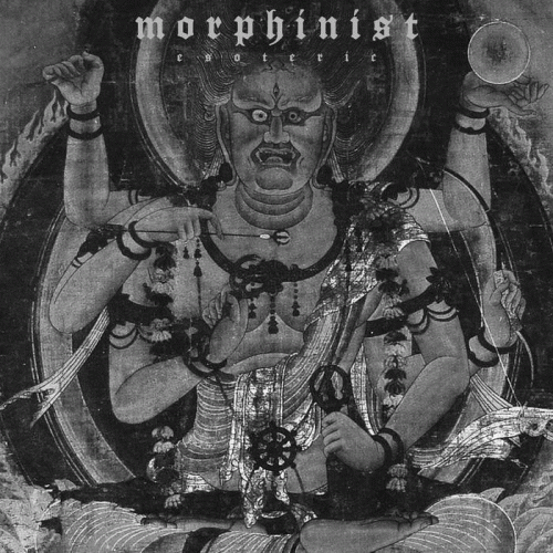 Morphinist : Esoteric