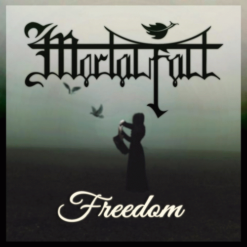 Mortalfall : Freedom
