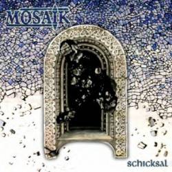 Mosaik : Schicksal