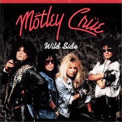 Mötley Crüe Wild Side (7