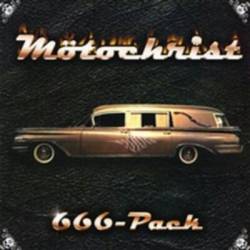 Mötorchrist : 666-Pack Mötorchrist : 666-Pack