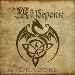 Müldeponie : Dragons