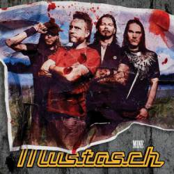 Mustasch : Mine