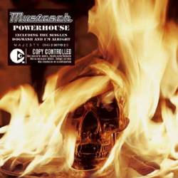 Mustasch : Powerhouse