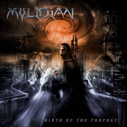 Mylidian : Birth of the Prophet, chronique, tracklist, mp3, paroles