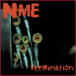 NME : Vermination