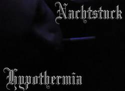 Nachtstuck : Hypothermia