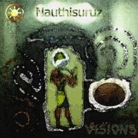 Nauthisuruz : Visions