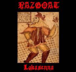 Nazgoat : Lokasenna Nazgoat : Lokasenna