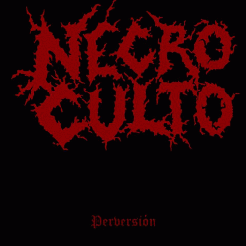 Necroculto : Perversiòn