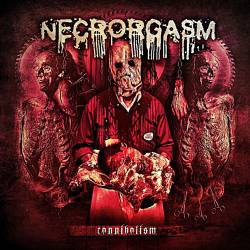 Necrorgasm : Cannibalism