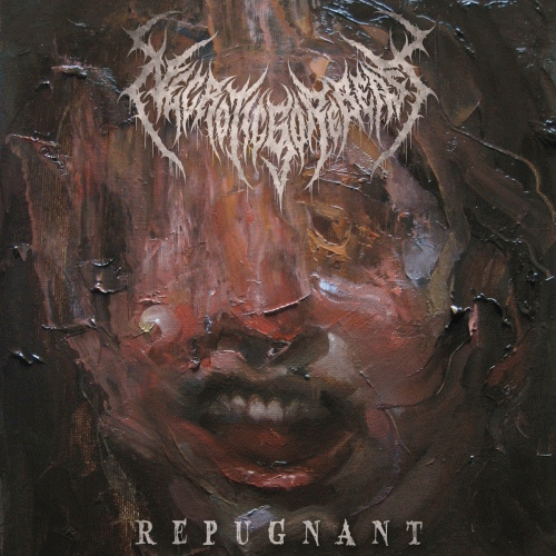 Necroticgorebeast : Repugnant