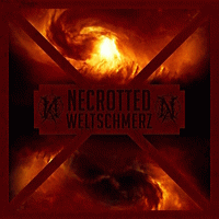 Necrotted : Weltschmerz