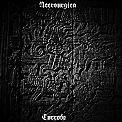 Necrourgica : Corrode