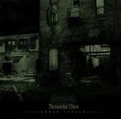 Nefastüs Dies : Urban Cancer