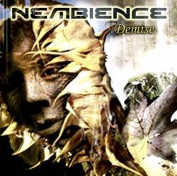 Nembience : Demise Nembience : Demise