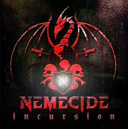 Nemecide : Incursion