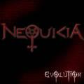 Nequicia : Evolution