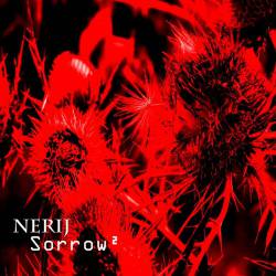 Nerij : Sorrow² Nerij : Sorrow²