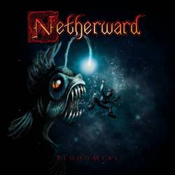 Netherward : Bloodmeal
