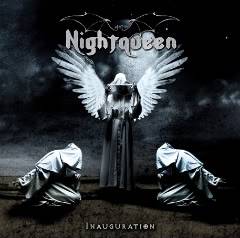 Nightqueen : Inauguration