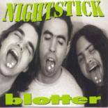 Nightstick : Blotter