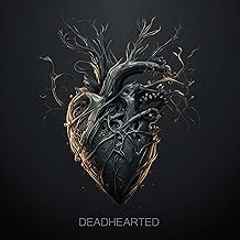 Noapology : Deadhearted